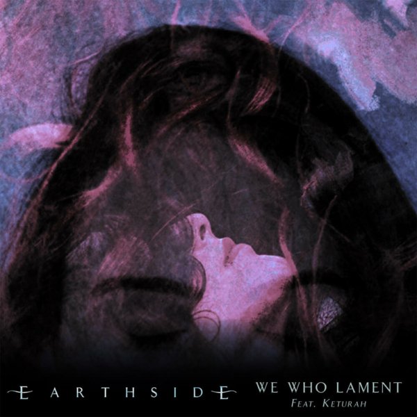 earthside we who lament
